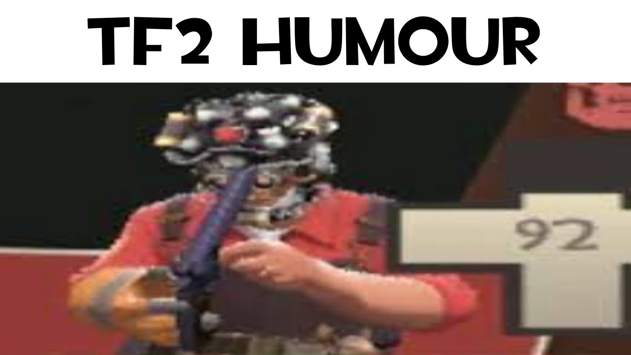 Tf2 Humor 2 Youtube