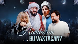 Hardasan Bu Vaxtacan - Yeni İl Filmi