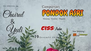 Live Stream!! Cs. PONDOK ASRI | CISS Audio | Wedding | \