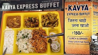 150 Rupees mai Unlimited Buffet in Delhi... Kavya Express Buffet 😍#buffet #streetfood #northindian