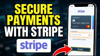 How to Protect Your Payment Methods with Stripe - Beginner Guide
