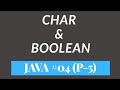 Char & Boolean in Java | Data Types || #04 (Part - 5)