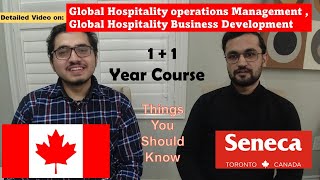 🇨🇦 Hotel Management from Seneca College Canada - Detailed Discussion ft.Aniruddha