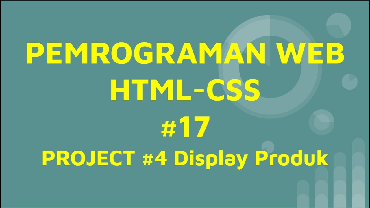 Materi Pemrograman Web Html Css Bagian 17#Display Produk - YouTube