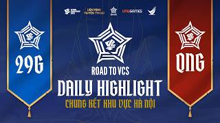 HIGHLIGHT | 29GAMING VS QUẢNG NINH GỐC | ROAD TO VCS MÙA XUÂN 2026 - CHUNG KẾT KHU VỰC HÀ NỘI