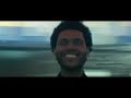 The Weeknd - Out of Time (Official Video)