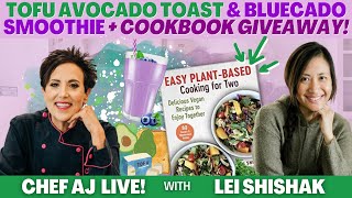 Lei Shishak Makes Tofu Avocado Toast and  Bluecado Smoothie + Cookbook Giveaway!!!!