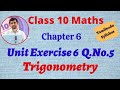 TN 10th Std Maths  Chapter 6 Trigonometry Unit Exercise 6 Q.No.5  Tamilnadu New Syllabus