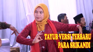 WOW ‼️ Joget tayub versi terbaru para srikandi