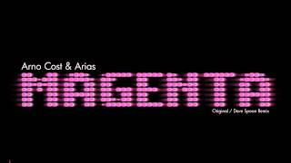 Arno Cost \u0026 Arias - Magenta (Original Radio Edit HQ)