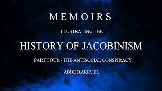 [4/4] Memoirs Illustrating the History of Jacobinism - Full Audiobook