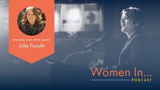 Women In... Episode 145: Julie Foucht - Is Money Keeping You Stuck or Setting You Free?