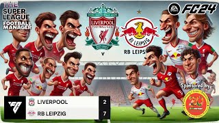 Liverpool vs RB Leipzig || Matchday 4 Fantasy Super League season 6 - EA FC24