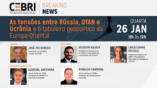 As tensões entre Rússia, OTAN e Ucrânia e o tabuleiro geopolítico da Europa Oriental