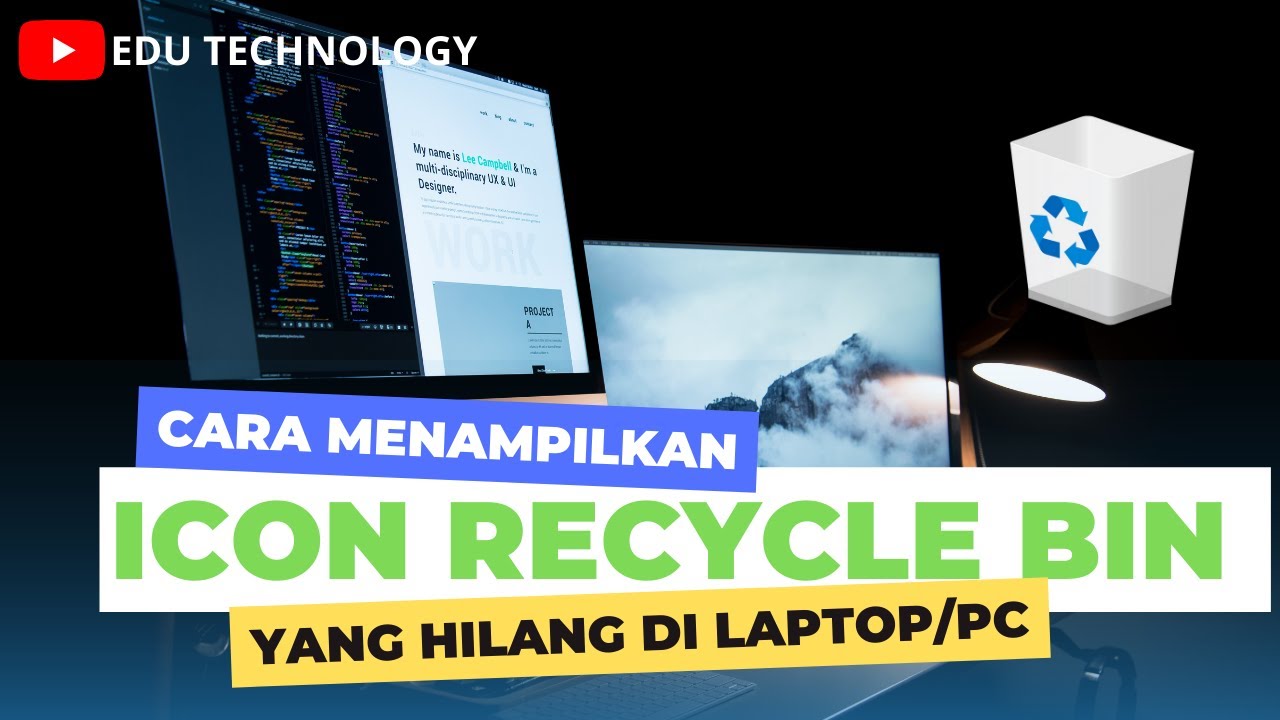 Cara Menampilkan Icon Recycle Bin Di Dekstop Yang Terhapus Atau Hilang ...