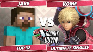 Double Down 2022 Top 32 - Jake (Steve) Vs. Kome (Shulk) SSBU Smash Ultimate Tournament