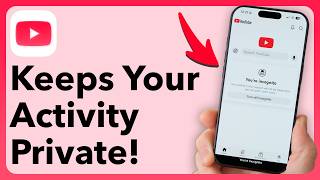 The One Setting That Keeps Your YouTube Activity Private (Search And Watch)