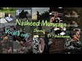 nasheed murujaan slowed only