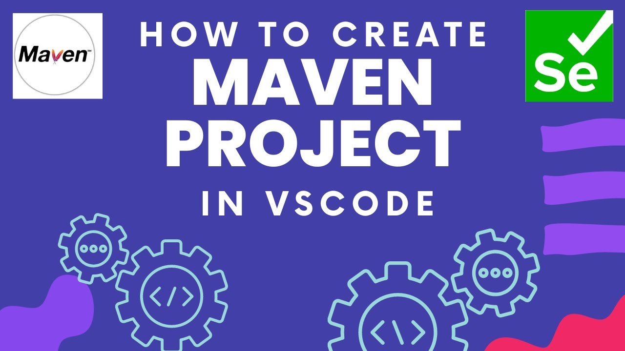Creating Maven Project In Vscode Java Maven Selenium Youtube