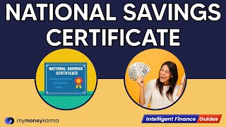 National Savings Certificate (NSC) | Intelligent Finance Guide