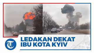 Kabar Terbaru Rusia-Ukraina: Serangkaian Ledakan Terdengar di Dekat Ibu Kota Kyiv saat Dini Hari