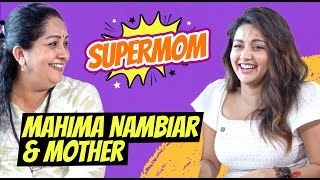 Mahima-യും അമ്മയും ആദ്യമായി ഒരുമിച്ചൊരു Interview | Mahima Nambiar & Mother | Ex