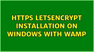 https letsencrypt installation on windows with WAMP