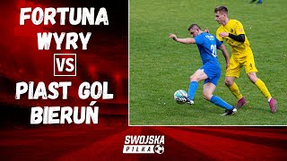 A KLASA: FORTUNA WYRY - PIAST GOL BIERUŃ (SKRÓT MECZU)