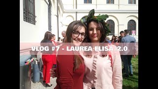 VLOG #7 - LAUREA ELISA |2.0