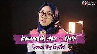 KENANGLAH AKU NAFF COVER BY SYIFA AZIZAH