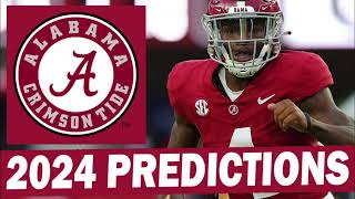 Alabama Crimson Tide 2024 Season Predictions