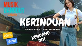 KERINDUAN - DUET TIARA AMORA FT GERRY MAHESA - VERSI KENDANG DANGDUT