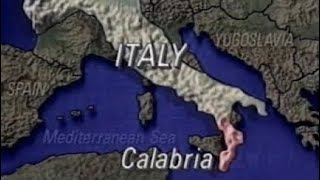 Special Segment: Ndrangheta - Calabria Italy