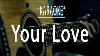 Your love - Acoustic karaoke (Alamid)
