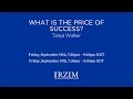 What is the Price of Success? - Tanya Walker