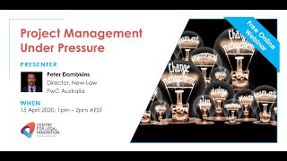 Reinvent Legal Business Series: Project Management Under Pressure