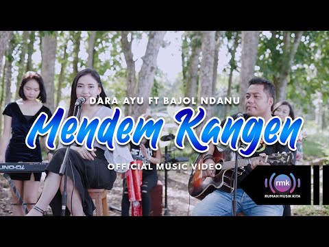 Download Lagu Dara Ayu Mendem Kangen ft. Bajol Ndanu Mp3