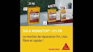 Le mortier de réparation fin, clair, fibré et rapide ! Sika MonoTop®-311 FR