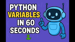 Python Variables in 60 Seconds | Coding Basics for Beginners