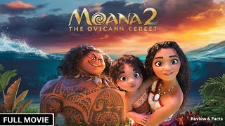 Moana 2 Full Movie | Full Movie In English | New Moana 3 | Review \u0026 Facts