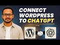Best Way to Connect WordPress to ChatGPT in 2026