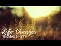 Thomas Rhett - Life Changes (Lyric Video)