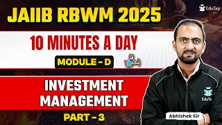 JAIIB RBWM Free Online Classes 2025| Investment Management For Retail Banking |RBWM Important Topics