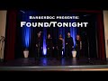 BarberSoc A Cappella – Found/Tonight