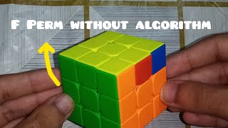 How to solve F Perm without algorithm!!! ZBCubing.