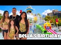 CELEBRATING BELLA'S BIRTHDAY POOL PARTY AT HUGE WATERPARK VLOG!!!