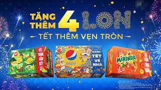 MUA PEPSI, MIRINDA, 7UP - TĂNG THÊM 4 LON, TẾT THÊM VẸN TRÒN - North