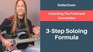3-Step Soloing Formula with Steve Stine | Guitar Fretboard Workshop - Part 5