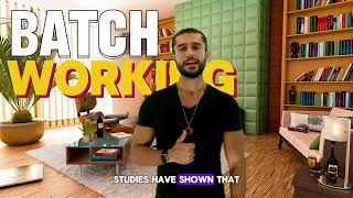 Achieve More by Switching to Batch Working: Productivity Hacks You Need