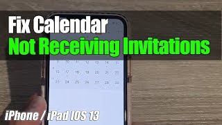 iPhone 11: How to Fix Calendar Not Receiving Invitations